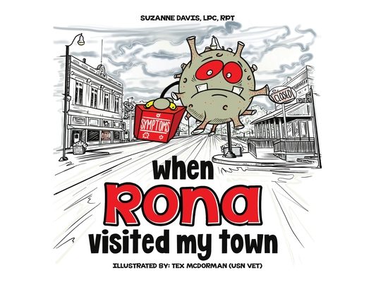 When RONA Visited My Town