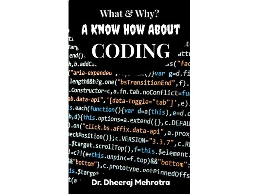 What & Why? A Know How About CODING