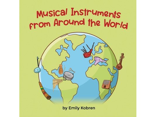Musical Instruments from Around the World