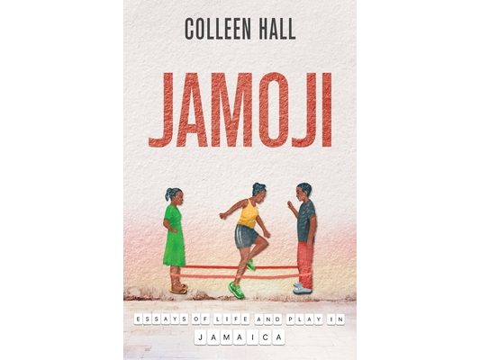 Jamoji: Essays of Life and Play in Jamaica