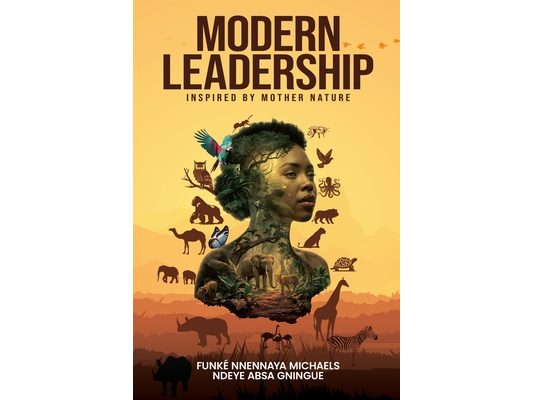 Modern Leadership: Inspired by Mother Nature