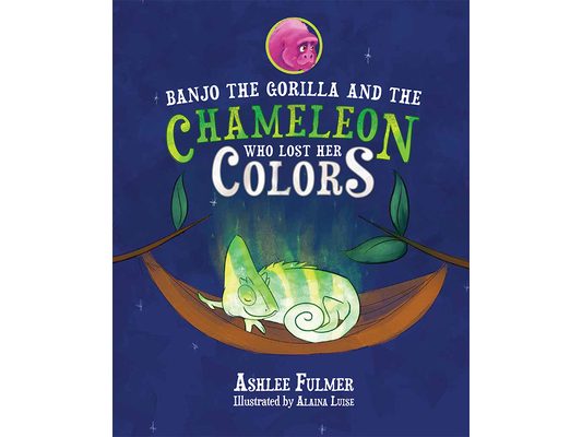 Banjo the Gorilla and the Chameleon Who Lost Her Colors