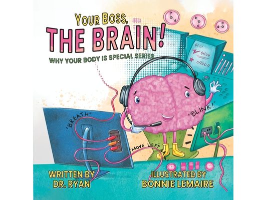 Your Boss, the Brain!
