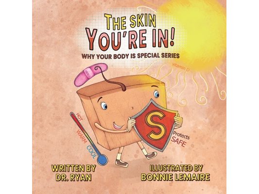 The Skin You're In!