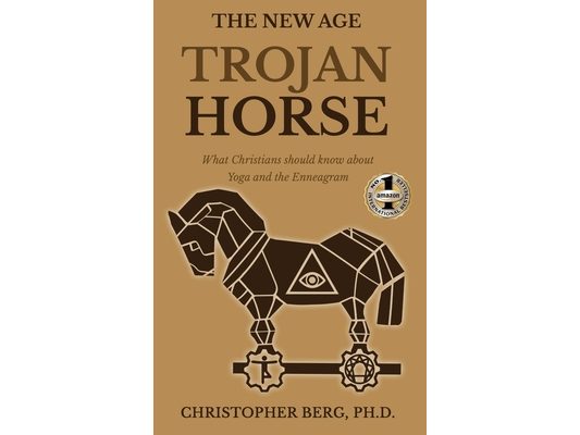 The New Age Trojan Horse: What Christians Should Know About Yoga And The Enneagram
