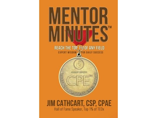 Mentor Minutes: Reach the Top 1% Of Any Field - Expert Wisdom for Daily Success