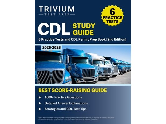 CDL Study Guide 2025-2026: 6 Practice Tests and CDL Permit Prep Book [2nd Edition]