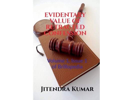 Evidentary Value of Retracted Confession