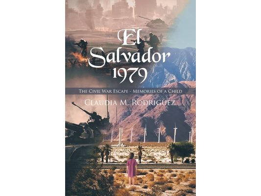 El Salvador 1979: The Civil War Escape - Memories of a Child