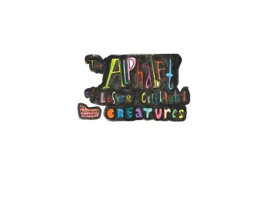 The Alphabet of Lesser Celebrated Creatures