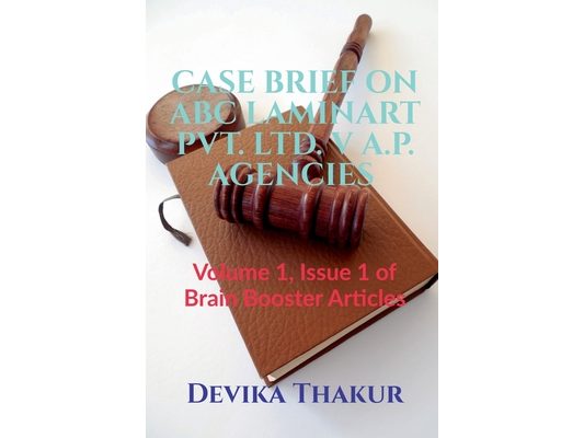 Case Brief on ABC Laminart Pvt. Ltd. V A.P. Agencies
