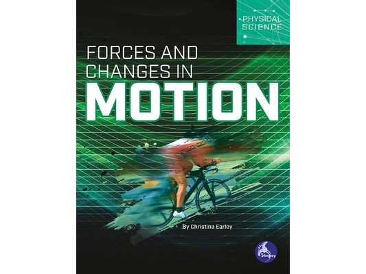 Forces and Changes in Motion