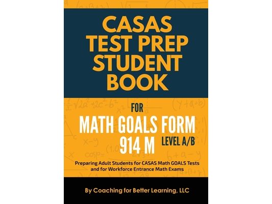 CASAS Test Prep Student Book for Math GOALS Form 914 M Level A/B