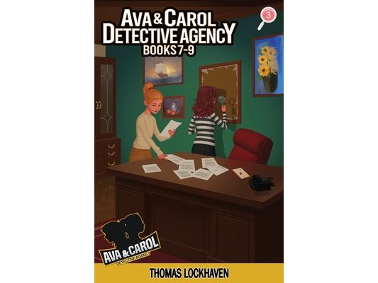 Ava & Carol Detective Agency (Books 7-9): A Middle Grade Mystery Series (Book Bundle 3)