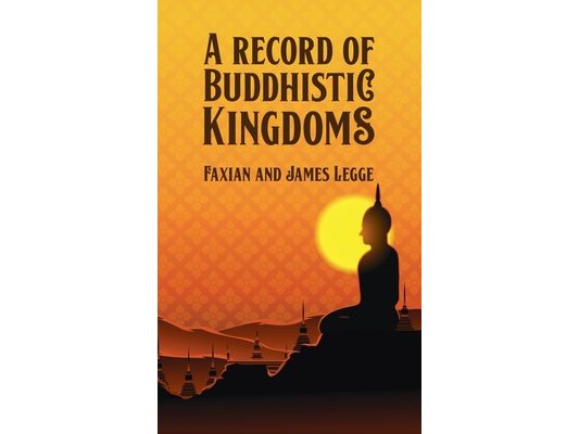 Record of Buddhistic Kingdoms Hardcover