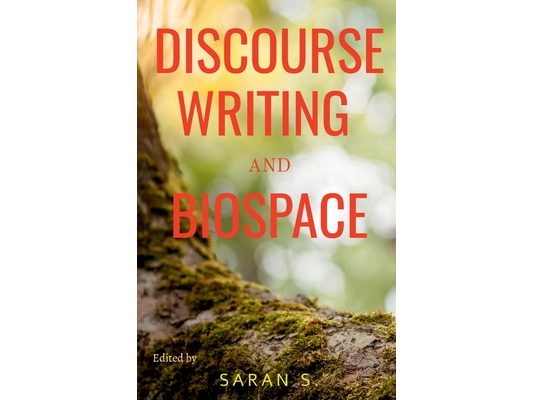 Discourse, Writing and Biospace