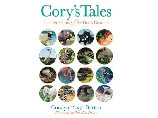 Cory's Tales: Children's Stories from God's Creation