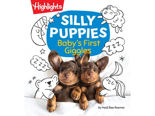 Silly Puppies: Read Aloud Baby Board Book with Silly Puppy Photos and Simple Rhymes in This Funny Bedtime Storybook Designed for Bonding and Laughter