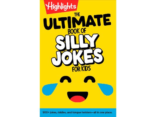 The Ultimate Book of Silly Jokes for Kids: Kid-Friendly Joke Book with Hundreds of Jokes, Riddles and Tongue Twisters for Laugh-Out-Loud Fun, Kids 6+
