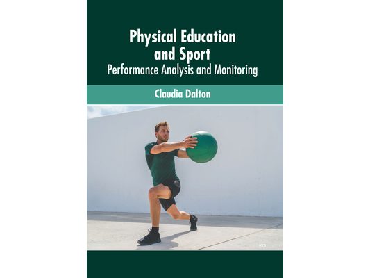 Physical Education and Sport: Performance Analysis and Monitoring
