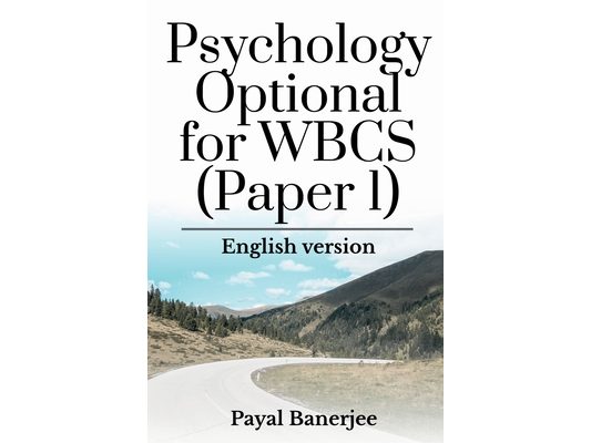 Psychology Optional for WBCS (Paper 1)