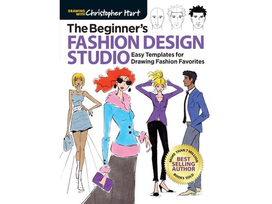 Beginner's Fashion Design Studio: Easy Templates for Drawing Fashion Favorites - Learn How to Create Your Own Designs Step by Step for Kids and Adults
