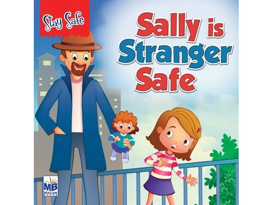Saty Safe: Sally is Stranger Safe