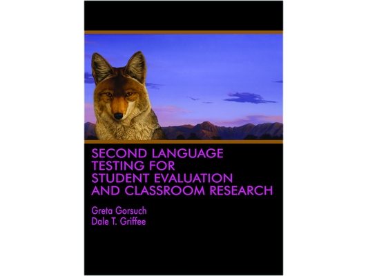 Second Language Testing for Student Evaluation and Classroom Research (HC)