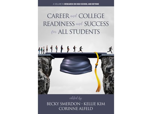 Career and College Readiness and Success for All Students