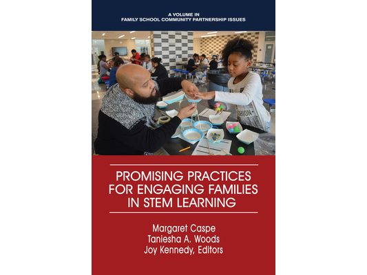 Promising Practices for Engaging Families in STEM Learning (HC)