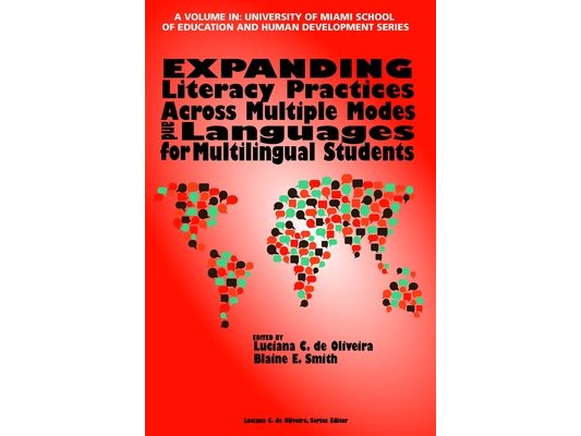 Expanding Literacy Practices Across Multiple Modes and Languages for Multilingual Students (hc)
