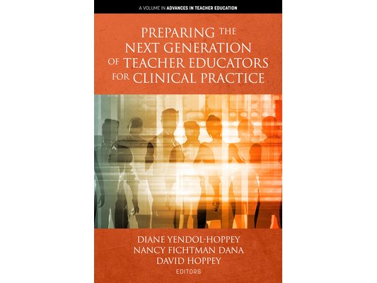 Preparing the Next Generation of Teacher Educators for Clinical Practice (hc)