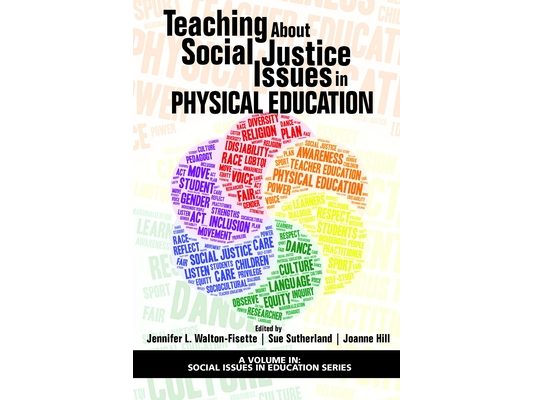 Teaching about Social Justice Issues in Physical Education