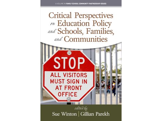 Critical Perspectives on Education Policy and Schools, Families, and Communities (hc)
