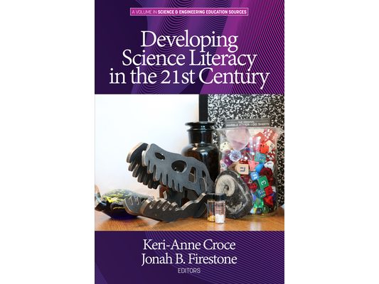 Developing Science Literacy in the 21st Century