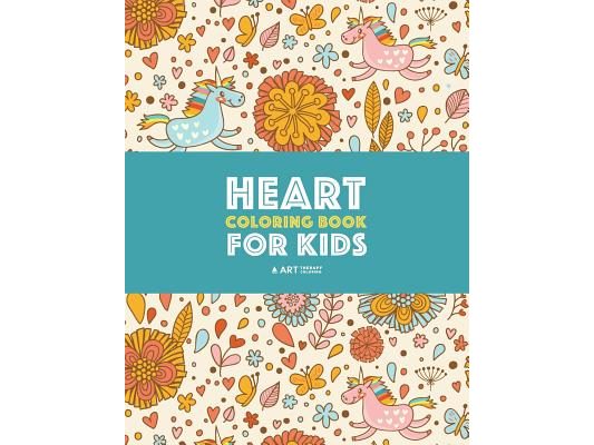 Heart Coloring Book For Kids: Detailed Heart Patterns With Cute Owls, Birds, Butterflies, Cats, Dogs, Bears & Unicorns; Relaxing Designs For Older Kid