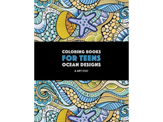Coloring Books For Teens: Ocean Designs: Zendoodle Sharks, Sea Horses, Fish, Sea Turtles, Crabs, Octopus, Jellyfish, Shells & Swirls; Detailed Designs