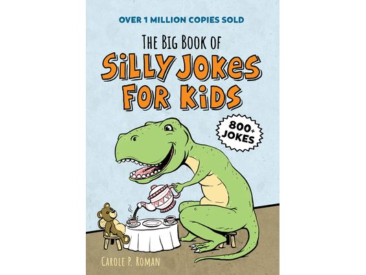 The Big Book of Silly Jokes for Kids