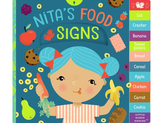 Nita's Food Signs: An Interactive ASL Board Book