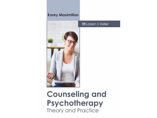 Counseling and Psychotherapy: Theory and Practice