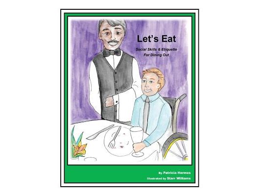 Story Book 8 Let's Eat: Social Skills & Etiquette For Dining Out