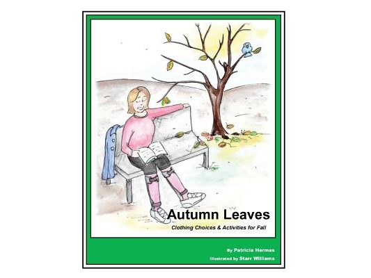 Story Book 4 Autumn Leaves: Clothing Choices & Activities for Fall