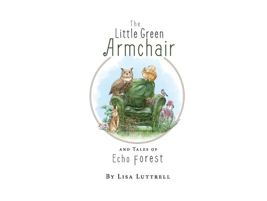 The Little Green Armchair and Tales of Echo Forest
