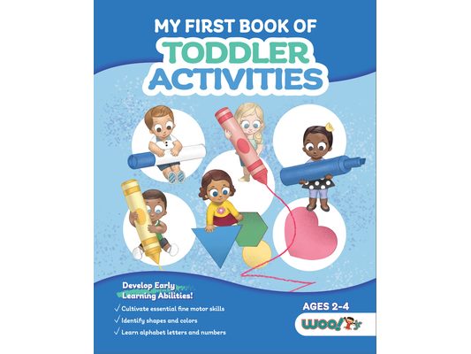 My First Book of Toddler Activities: (Learning Games for Toddlers) (Ages 2 - 4)
