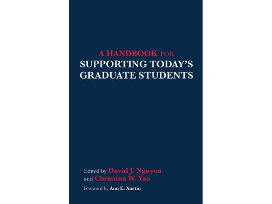 A Handbook for Supporting Today's Graduate Students