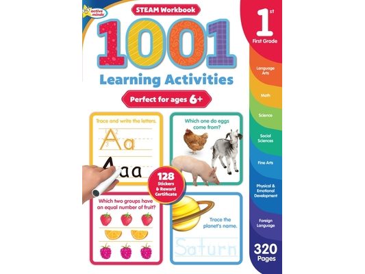 Active Minds 1001 First Grade Learning Activities: A Steam Workbook