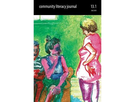 Community Literacy Journal 13.1 (Fall 2018)