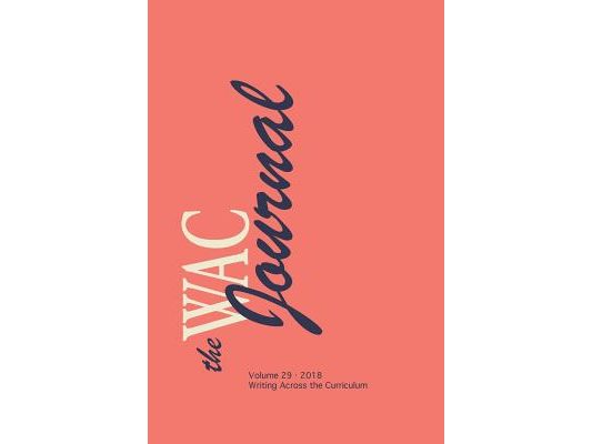 WAC Journal 29 (Fall 2018)