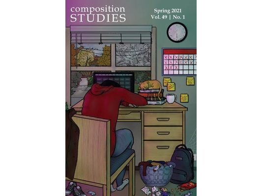 Composition Studies 49.1 (Spring 2021)