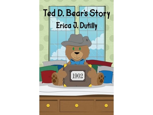 Ted D. Bear's Story